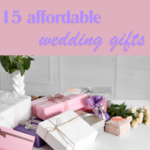 15 Affordable Wedding Gift Ideas That Will Delight Any Couple