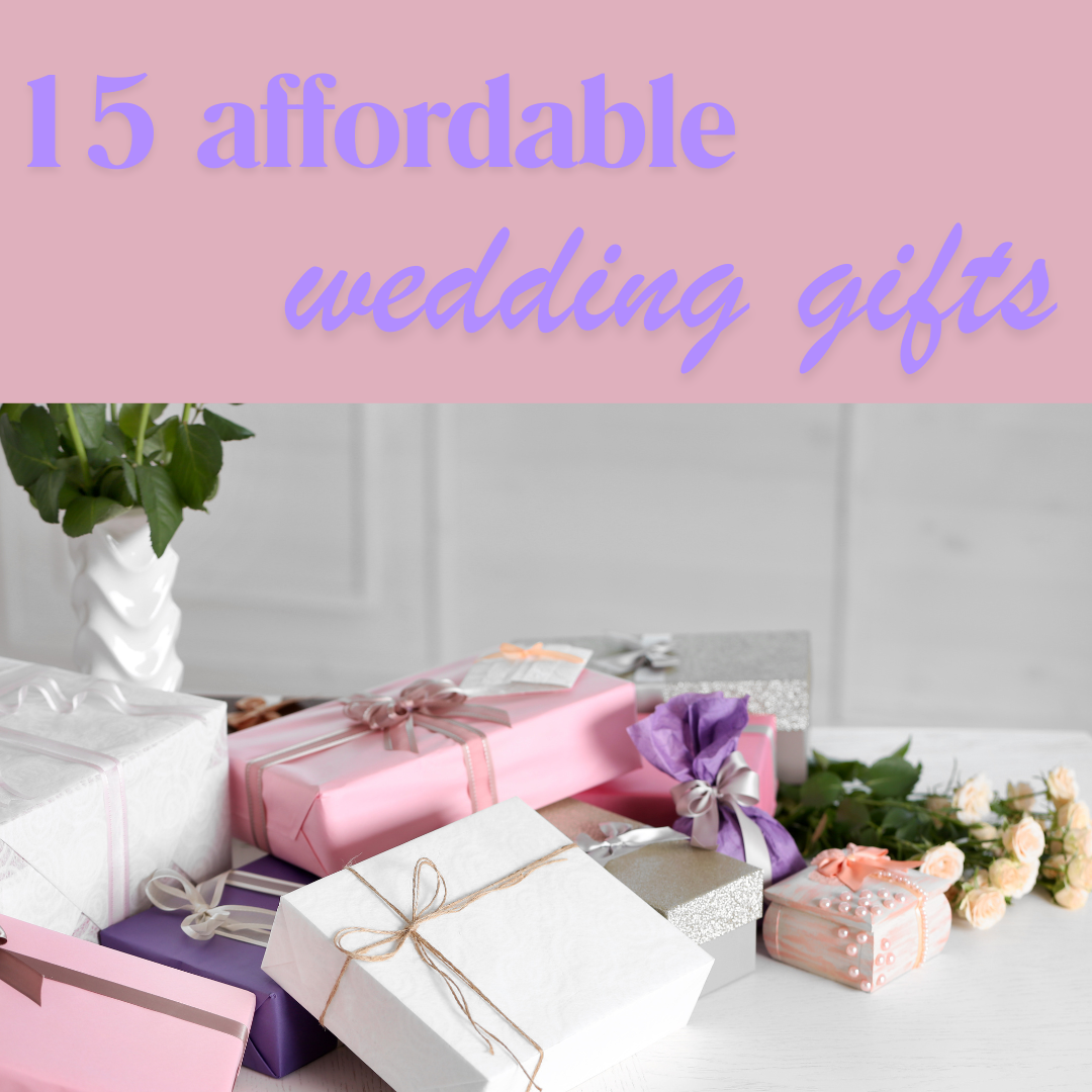 Read more about the article 15 Affordable Wedding Gift Ideas That Will Delight Any Couple